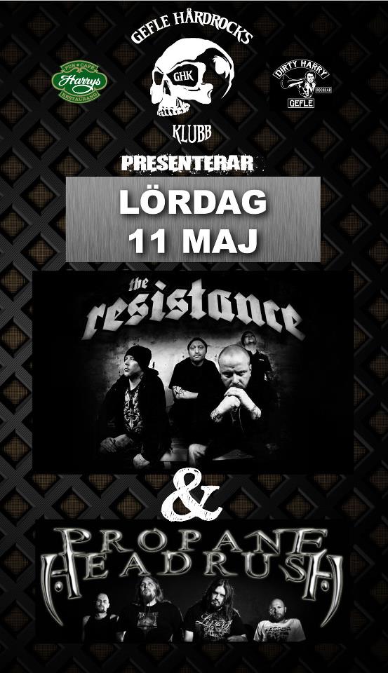 THE RESISTANCE&nbsp;& Propane Headrush <del>11/5 2013</del>